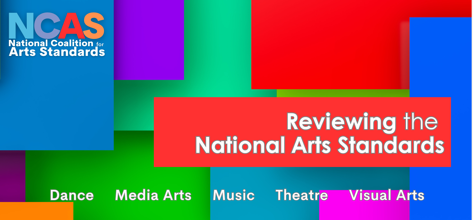 Reviewing the National Arts Standards: Updates from NCAS | National Art ...